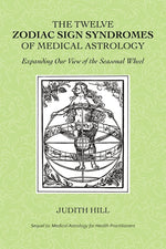 Book cover for Twelve Zodiac Sign Syndromes of Medical Astrology