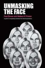Book cover for Unmasking the Face: A Guide to Recognizing Emotions from Facial Expressions