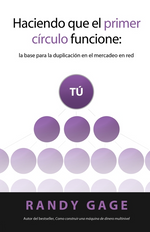 Book cover for Haciendo que el Primer Círculo Funcione: La base para la duplicación en el mercadeo en red