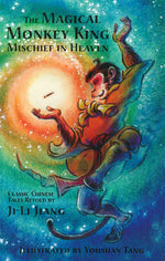 Book cover for Magical Monkey King: Mischief in Heaven
