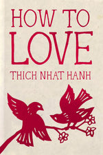 Book cover for How to Love: Hardcover Gift Edition