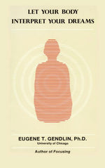Book cover for Let Your Body Interpret Your Dreams