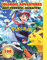Book cover for Pokémon Coloring Adventures: Most Powerful characters, Amazing Fun Coloring Book for Kids