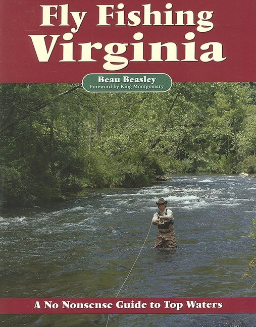Book cover for Fly Fishing Virginia: A No Nonsense Guide to Top Waters