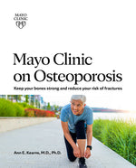 Book cover for Mayo Clinic on Osteoporosis: Keeping Your Bones Healthy and Strong and Reducing the Risk of Fracture