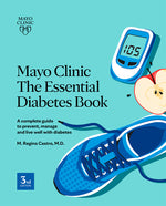 Book cover for Mayo Clinic the Essential Diabetes Book: A Complete Guide to Prevent, Manage and Live with Diabetes
