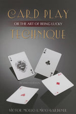 Book cover for Card Play Technique or the Art of Being Lucky
