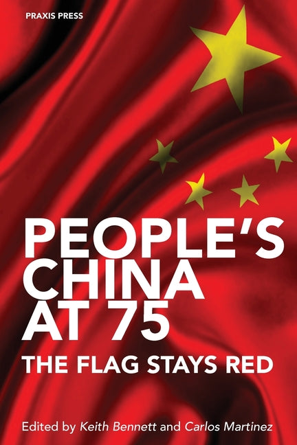 Book cover for People's China at 75 - The Flag Stays Red