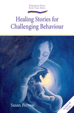Book cover for Healing Stories for Challenging Behaviour