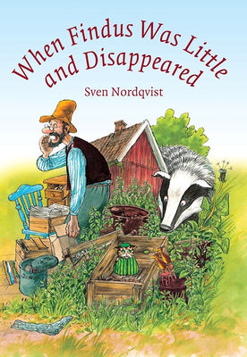 Book cover for When Findus Was Little and Disappeared