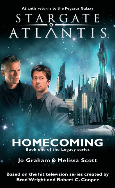 Book cover for STARGATE ATLANTIS Homecoming (Legacy book 1)
