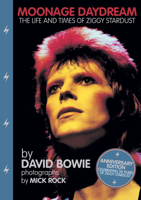 Book cover for Moonage Daydream: The Life & Times of Ziggy Stardust