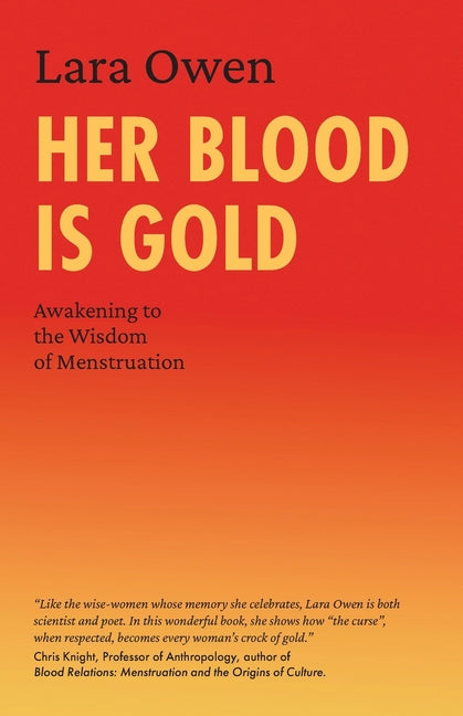 Book cover for Her Blood is Gold: Awakening to the Wisdom of Menstruation