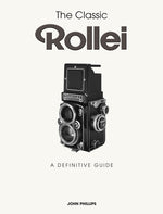 Book cover for Classic Rollei: A Definitive Guide