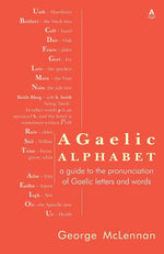 Book cover for A Gaelic Alphabet: a guide to the pronunciation of Gaelic letters and words