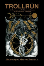 Book cover for Trollrún: A Discourse on Trolldom and Runes in the Northern Tradition