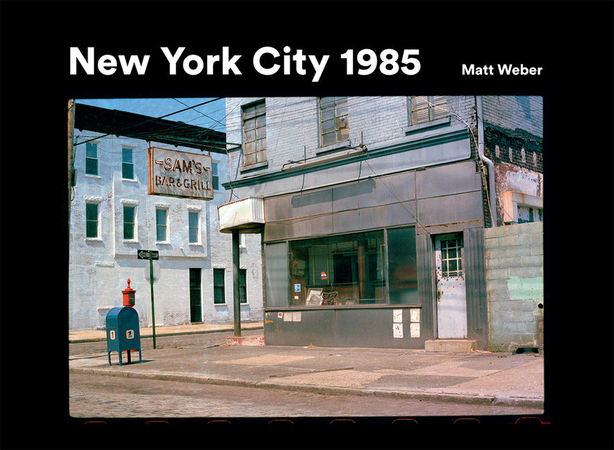 Book cover for New York City 1985: New York City 1985 in Photographs