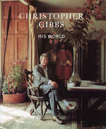 Book cover for Christopher Gibbs: His World