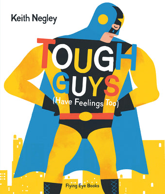 Book cover for Tough Guys Have Feelings Too