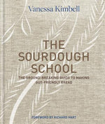 Book cover for The Sourdough School: The Ground-Breaking Guide to Making Gut-Friendly Bread