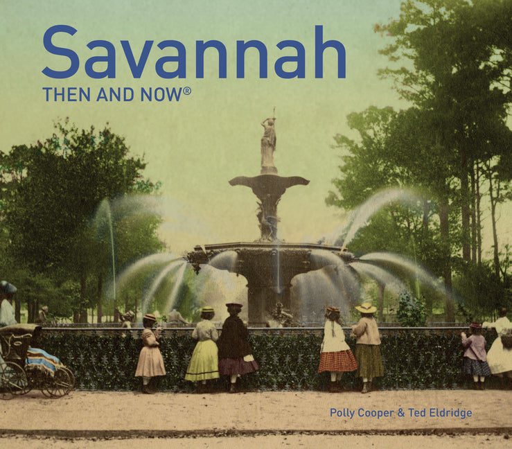 Book cover for Savannah Then and Now(r)