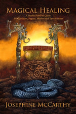 Book cover for Magical Healing: A Health Survival Guide for Occultists, Pagans, Healers and Tarot Readers