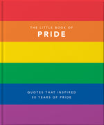 Book cover for Little Book of Pride: Quotes That Inspired 50 Years of Pride