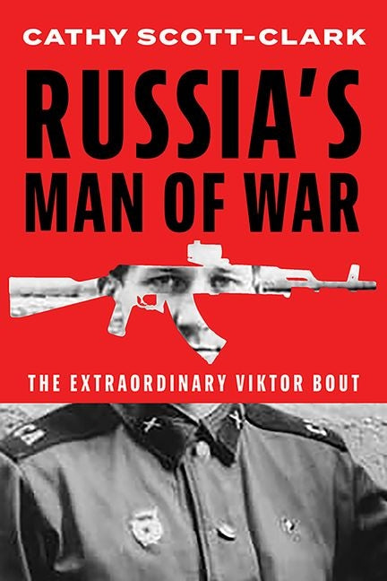 Book cover for Russia's Man of War: The Extraordinary Viktor Bout