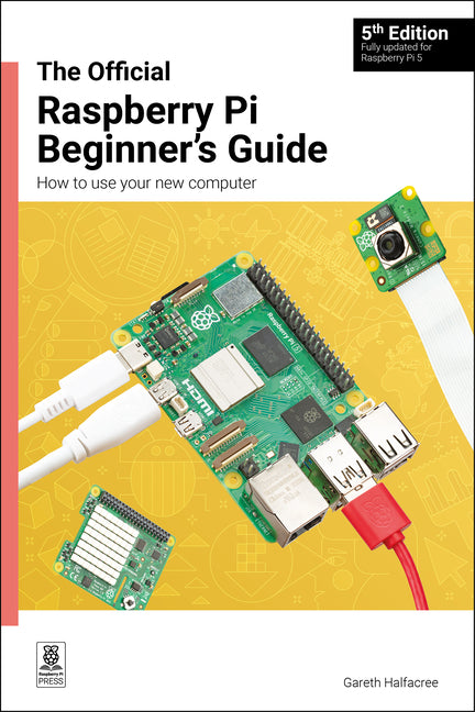 Book cover for Official Raspberry Pi Beginner's Guide: How to Use Your New Computer