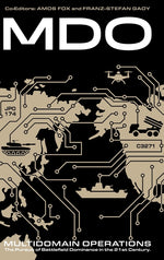 Book cover for Multidomain Operations: The Pursuit of Battlefield Dominance in the 21st Century