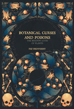 Book cover for Botanical Curses and Poisons: The Shadow-Lives of Plants