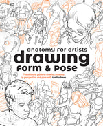Book cover for Anatomy for Artists: Drawing Form & Pose: The Ultimate Guide to Drawing Anatomy in Perspective and Pose with Tomfoxdraws