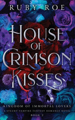 Book cover for House of Crimson Kisses: A Steamy Vampire Fantasy Romance