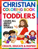 Book cover for Christian Coloring Book for Toddlers: Fun Christian Activity Book for Kids, Toddlers, Boys & Girls (Toddler Christian Coloring Books Ages 1-3, 2-4, 3-