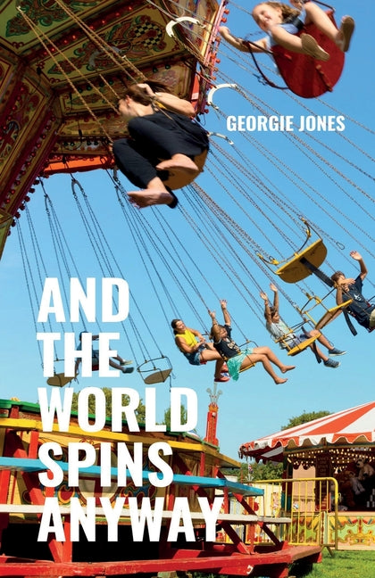 Book cover for And the World Spins Anyway
