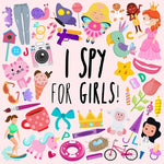 Book cover for I Spy - For Girls!: A Fun Guessing Game for 3-5 Year Olds