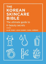 Book cover for The Korean Skincare Bible: The Ultimate Guide to K-Beauty Secrets