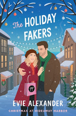 Book cover for Holiday Fakers: A Spicy, Small-Town, Christmas RomCom
