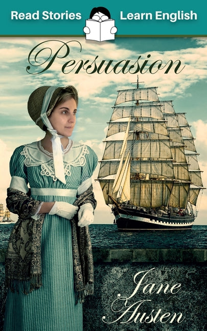 Book cover for Persuasion: CEFR level B2 (ELT Graded Reader)