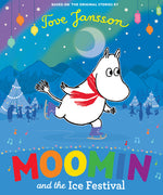 Book cover for Moomin and the Ice Festival