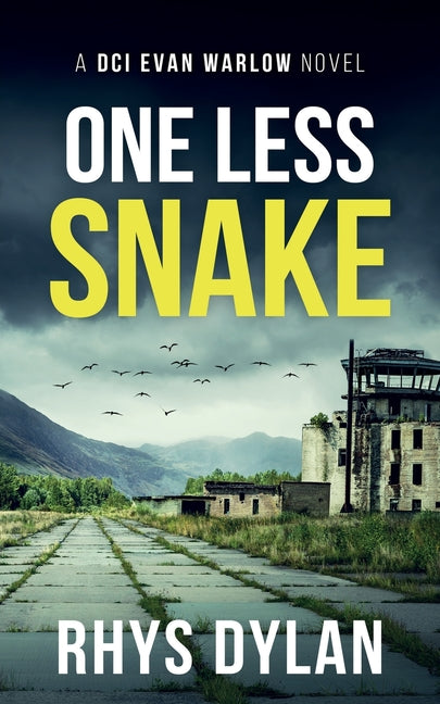 Book cover for One Less Snake: A DCI Evan Warlow Crime Thriller