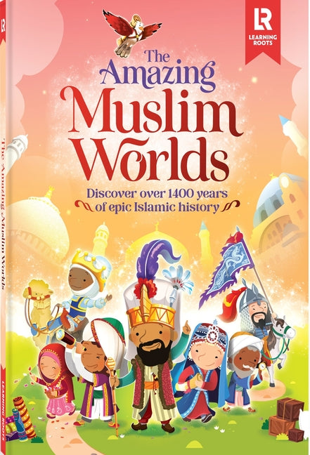 Book cover for Amazing Muslim Worlds