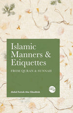 Book cover for Islamic Manners and Etiquettes: From Quran and Sunnah