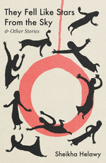 Book cover for They Fell Like Stars from the Sky & Other Stories
