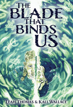 Book cover for Blade that Binds Us
