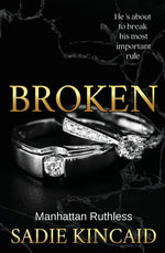 Book cover for Broken: A billionaire, marriage of convenience romance.