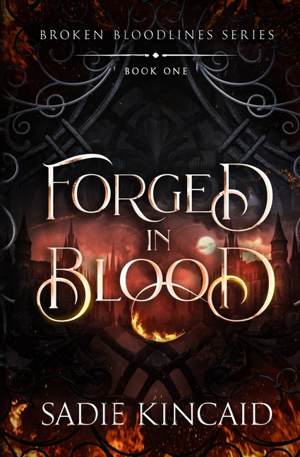 Book cover for Forged in Blood: A dark paranormal/ fantasy romance