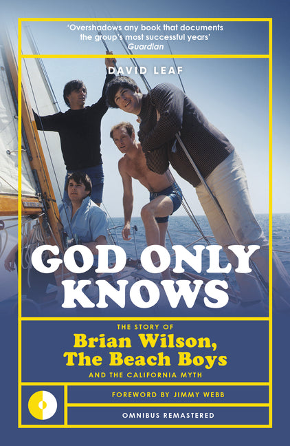 Book cover for God Only Knows: The Story of Brian Wilson, the Beach Boys and the California Myth