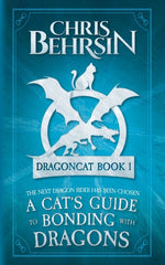 Book cover for Cat's Guide to Bonding with Dragons: 5x8 Paperback Edition