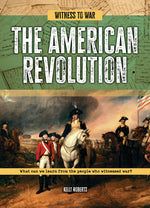 Book cover for American Revolution: What Can We Learn from the People Who Witnessed War?